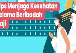 Tips Sehat Saat Haji 2025 agar Ibadah Tetap Lancar