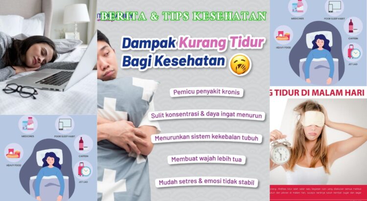 Bahaya Kurang Tidur dan Dampaknya bagi Kesehatan Tubuh