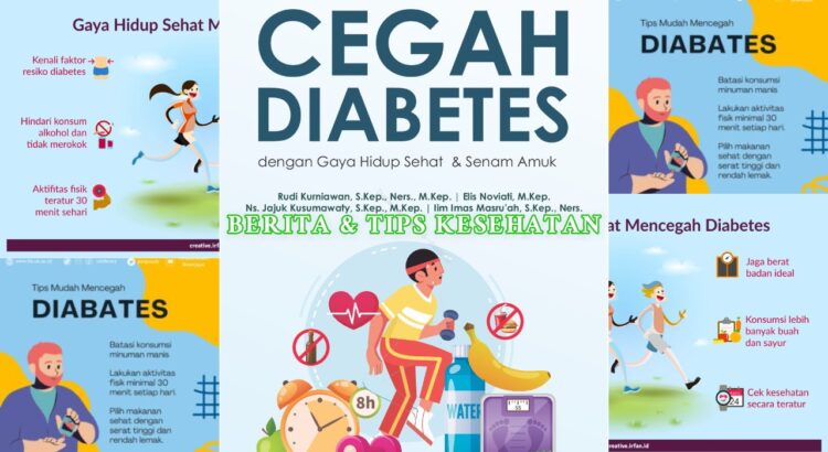 Cegah Diabetes dengan Gaya Hidup Sehat dan Pilihan Tepat