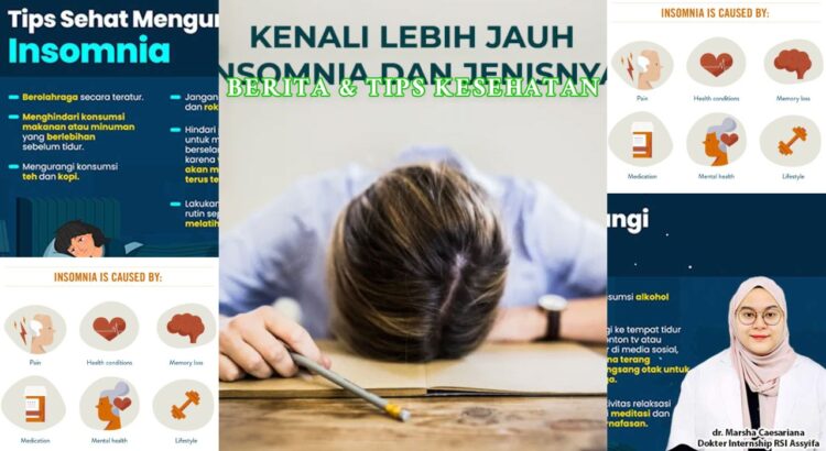 Kenali Jenis Insomnia dan Dampaknya pada Kesehatan
