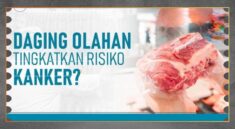 Daging Olahan Tingkatkan Risiko Kanker, Ini Faktanya