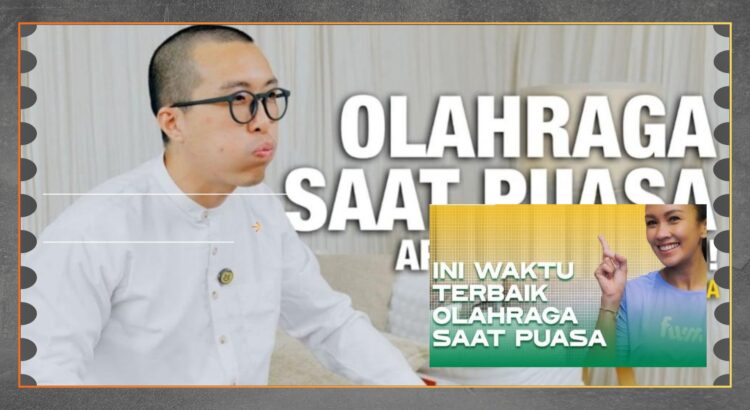 Waktu Terbaik Olahraga Saat Puasa Ramadan