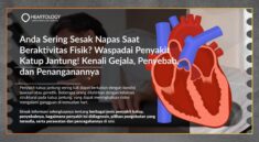 Kenali Gejala Awal Katup Aorta Menyempit