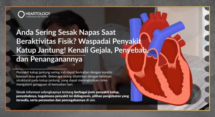 Kenali Gejala Awal Katup Aorta Menyempit