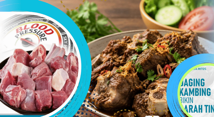 Mitos atau Fakta Daging Kambing dan Darah Tinggi