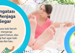 Bau Kaki Tak Hilang Kenali Penyebab dan Cara Mencegahnya