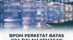 BPOM Perketat Batas BPA pada Kemasan Pangan